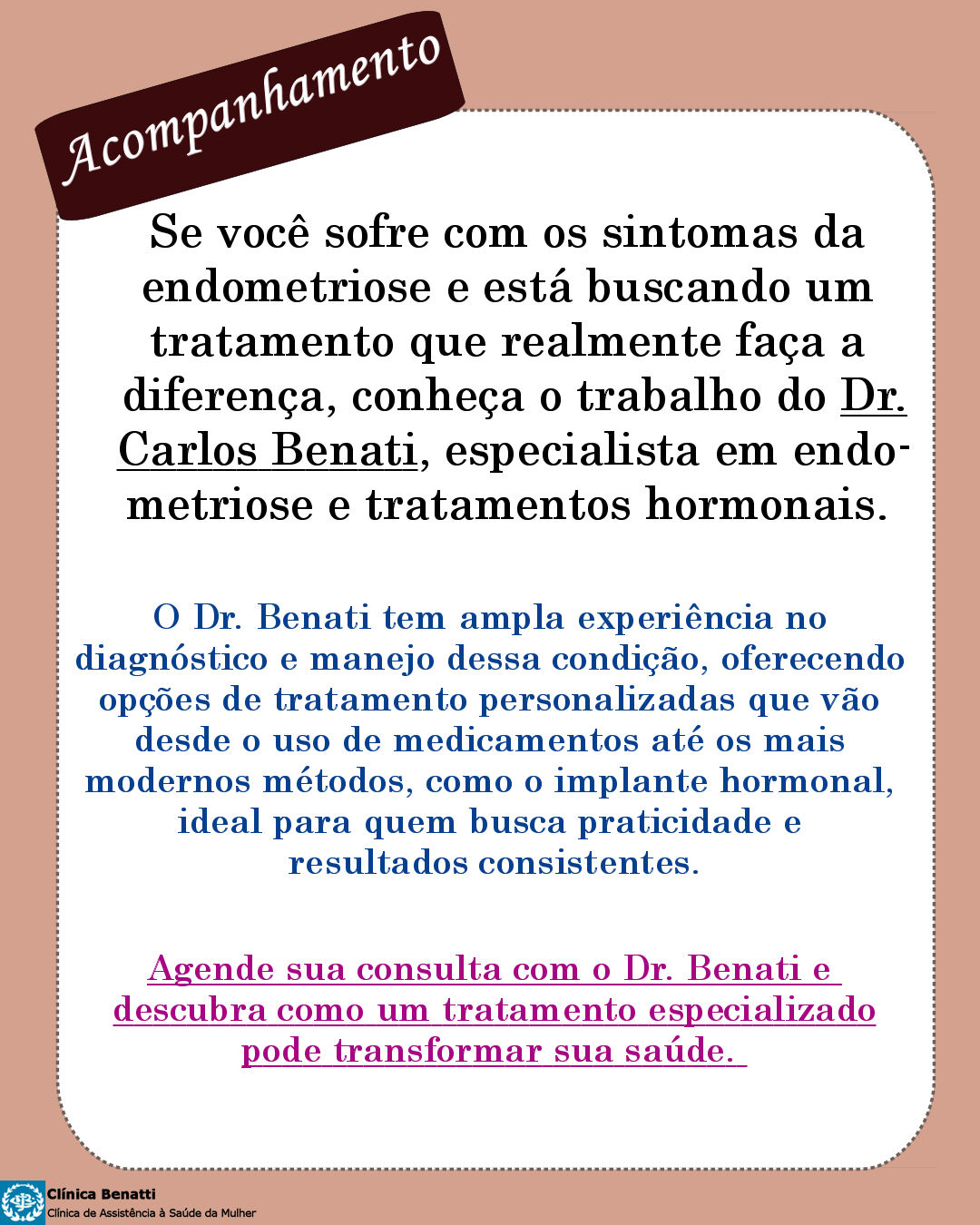 Acompanhamento na Clínica Benatti para pacientes que sofrem com a Endometriose