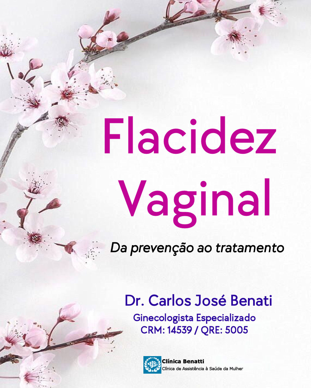 Flacidez Vaginal - Da Prevenção até o Tratamento