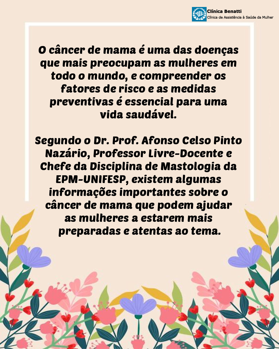 O Câncer de Mama é uma das doenças que mais preocupam as mulheres no mundo todo
