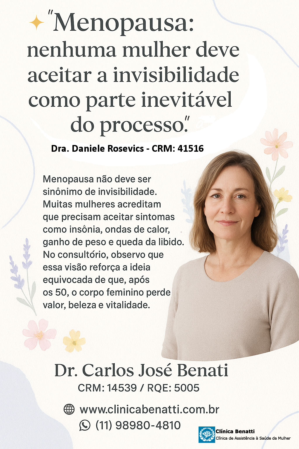 Menopausa: nenhuma mulher deve aceitar a invisibilidade como parte inevitável do processo