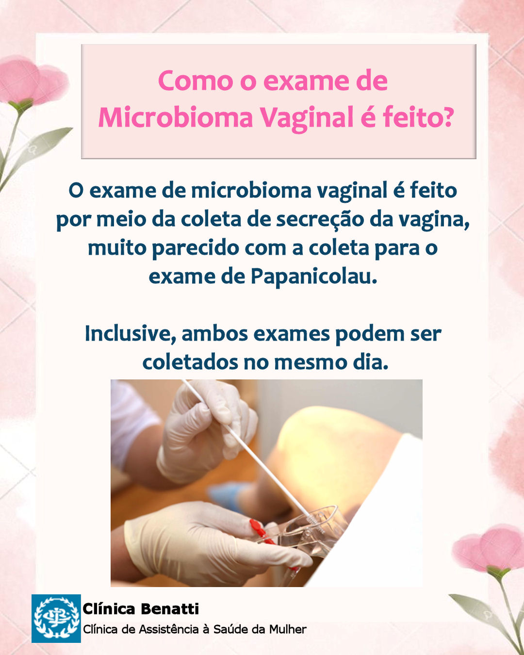 Como o exame de Microbioma Vaginal é feito?