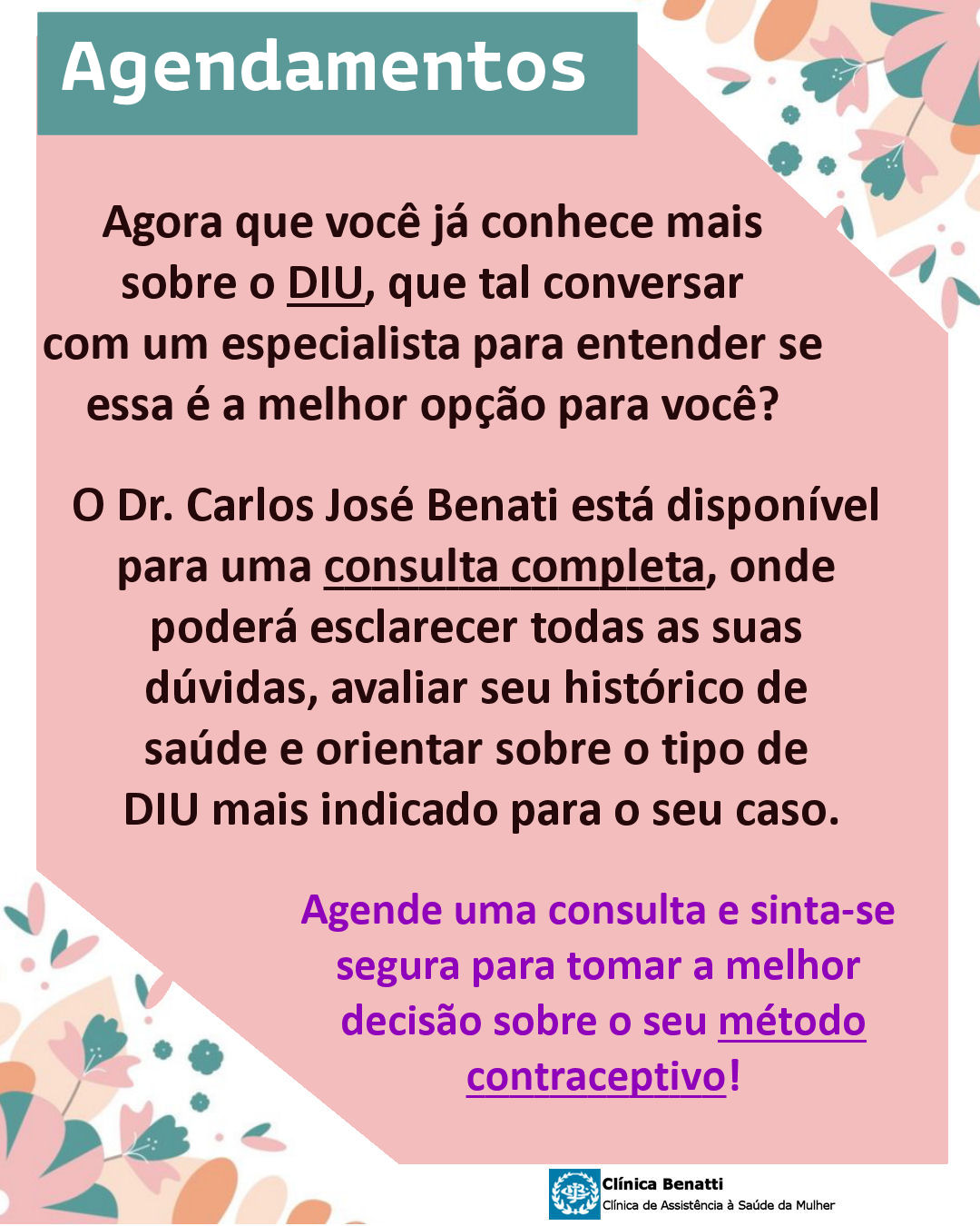Agendamentos para colocação de DIU com o Dr. Benati